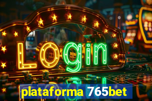 plataforma 765bet